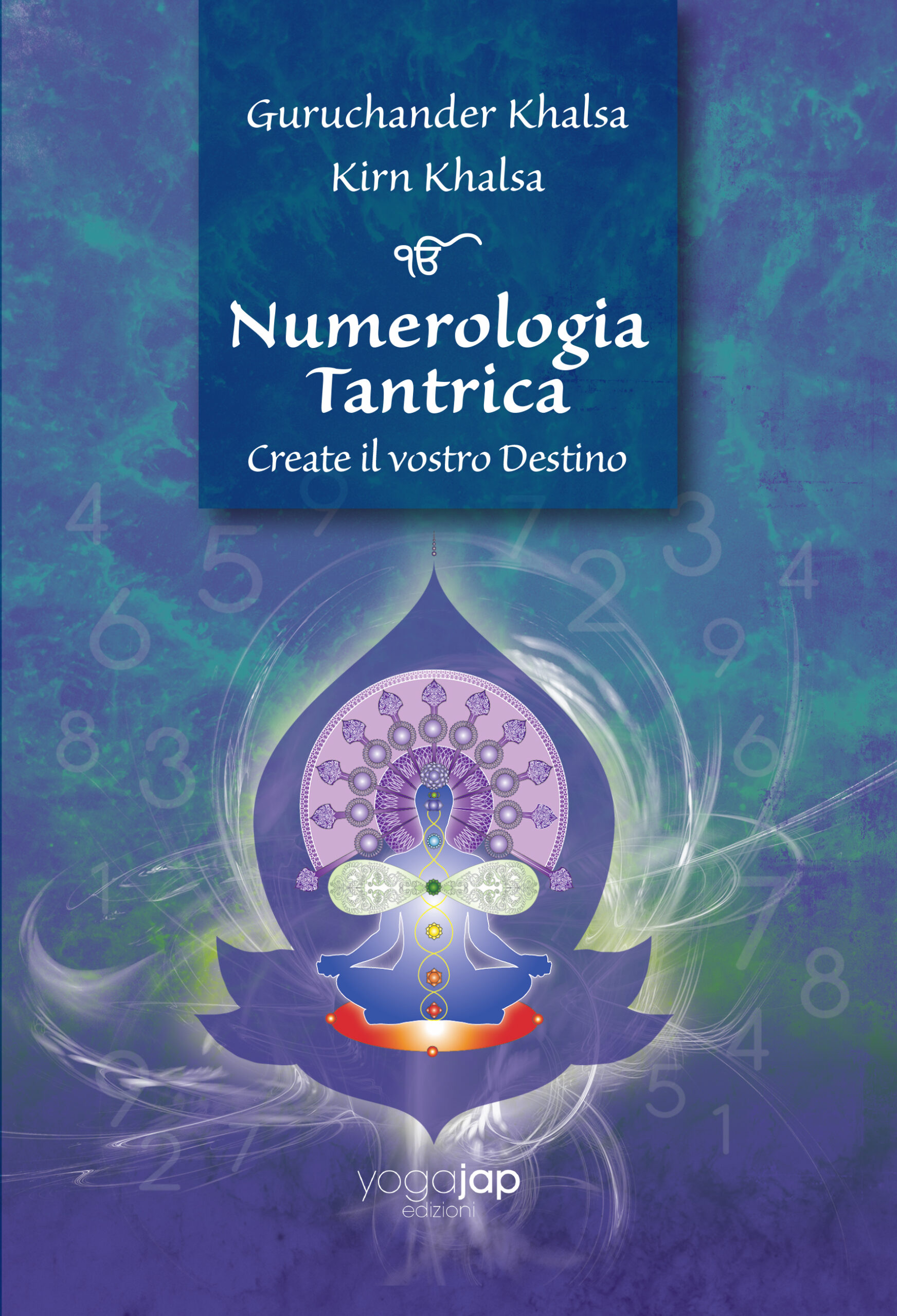 Numerologia Tantrica - Create il vostro Destino